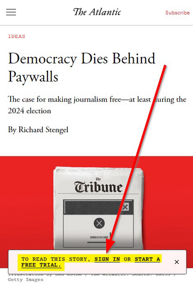 Paywalled content: "#Paywalls create a two-tiered system: credible, fact-based information for people who are willing to pay for it, and murkier, less-reliable information for everyone else. Simply put, paywalls get in the way of informing the public, which is the mission of journalism. And they get in the way of the public being informed, which is the foundation  of #democracy."